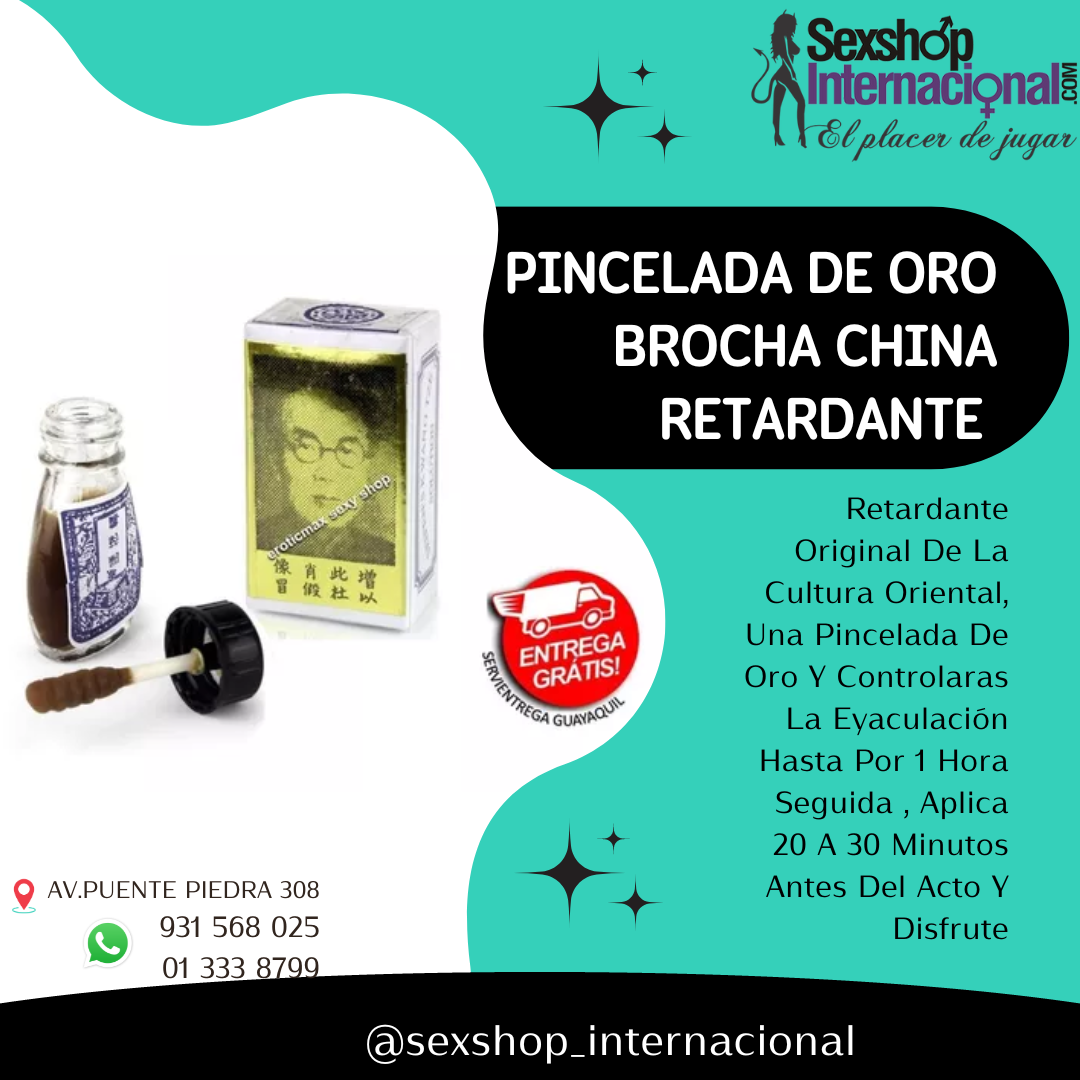 PINCELADA DE ORO BROCHA CHINA RETARDANTE ORIGINAL SEXSHOP EN LIMA